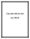 Cận cảnh chốn ăn chơi 'cực' đắt đỏ