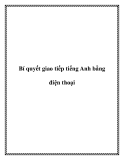 Bí quyết giao tiếp tiếng Anh bằng điện thoại