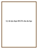 Lý do lại chọn IELTS cho du học