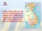 Chiến lược quốc gia về xóa đói giảm nghèo và kế hoạch phát triển KTXH ứng phó bảo tồn đa dạng sinh học, biến đổi khí hậu