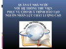 Quản lý nhà nước với hệ thống thư viện phục vụ đào tạo nguồn nhân lực chất lượng cao