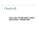 Pháp Luật Về Hợp Đồng Trong Kinh Doanh Thương Mại: Tổng Quan và Quy Định