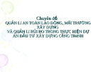 Bài giảng chuyên đề: Quản lý an toàn lao động, môi trường xây dựng và quản lý rủi ro trong thực hiện dự án đầu tư xây dựng công trình