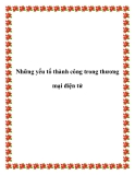 Những yếu tố thành công trong thương mại điện tử