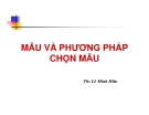 Bài giảng Mẫu và phương pháp chọn mẫu Ths. Lê Minh Hữu