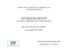 CÓ THAI RA HUYẾT
