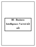 Business Intelligence (BI): Vai trò kết nối quan trọng