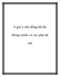 Đồng hồ đo thông minh: 6 gợi ý và các phụ tải nút [chuẩn nhất]