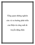 Tổng quan nghiên cứu và phát triển Điện tử công suất & truyền động điện