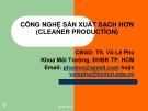 Công nghệ sản xuất sạch hơn (Cleaner Production): Chương 1 - Tổng quan và ứng dụng