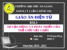 Thế Giới Vật Chất: Sự Vận Động & Phát Triển (Phân Tích Chi Tiết)