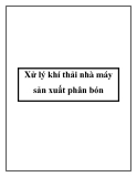 Xử lý khí thải nhà máy sản xuất phân bón [Hiệu Quả]
