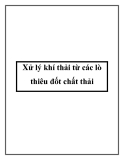 Xử lý khí thải: Giải pháp từ các lò thiêu đốt chất thải