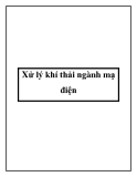 Xử lý khí thải ngành mạ điện: Kinh nghiệm và giải pháp tốt nhất