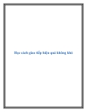 Học giao tiếp hiệu quả: Bí quyết và phương pháp đơn giản, dễ áp dụng