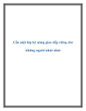 Lớp kỹ năng giao tiếp riêng cho người nhút nhát: Cần thiết và hiệu quả