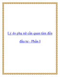Đầu tư cho phụ nữ: Lý do phụ nữ cần quan tâm (Phần I)