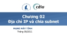 Địa chỉ IP và chia Subnet trong Mạng Máy Tính - Chương 2