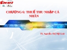 Thuế thu nhập cá nhân: Bài giảng thuế nhà nước chương 6 (TS. Nguyễn Thị Mỹ Linh)