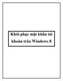 Khôi phục mật khẩu tài khoản trên Windows 8