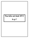 Mô hình MVC là gì? - Tìm hiểu chi tiết