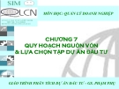 Quy hoạch nguồn vốn và lựa chọn tập dự án đầu tư hiệu quả