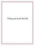 Chống sạm da do thời tiết.
