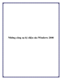 Công cụ kỳ diệu Windows 2000: [Hướng dẫn] [Thủ thuật]