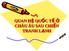 Quan Hệ Quốc Tế Ở Châu Âu Sau Chiến Tranh Lạnh: Phân Tích Mới Nhất