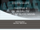 Dự án đầu tư nước ngoài: Kinh nghiệm và thông tin mới nhất