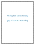 Những băn khoăn thường gặp về content marketing