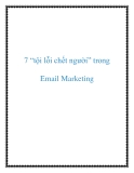 7 “tội lỗi chết người” cần tránh trong Email Marketing