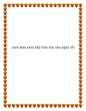 cách làm món thịt kho tàu cho ngày tết.