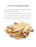 Lưu ý khi sử dụng cam thảo
