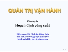Hoạch Định Công Suất: Kinh Nghiệm và Giải Pháp Tối Ưu