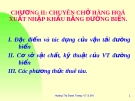 Chuyên chở hàng hóa xuất nhập khẩu đường biển: [Ưu đãi] [Bảng giá]