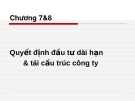 Quyết định đầu tư dài hạn và tái cấu trúc công ty: Kinh nghiệm và chiến lược