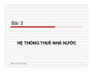 Bài giảng Hệ thống thuế nhà nước [chuẩn SEO]
