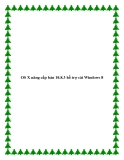 OS X nâng cấp bản 10.8.3 hỗ trợ cài Windows 8