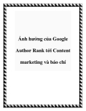 Ảnh hưởng của Google Author Rank tới Content marketing và báo chí