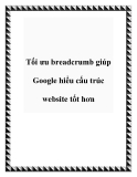 Tối ưu breadcrumb giúp Google hiểu cấu trúc website tốt hơn