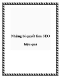 Bí quyết làm SEO hiệu quả: Tổng hợp những kinh nghiệm tốt nhất