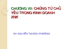 Chứng từ chủ yếu trong kinh doanh: Chương VII