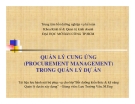 Quản lý cung ứng (Procurement Management) trong quản lý dự án: Hướng dẫn chi tiết