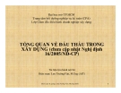 Tổng quan về đấu thầu trong xây dựng: Cập nhật Nghị định 16/2005/NĐ-CP