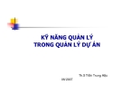Kỹ năng quản lý dự án: Kinh nghiệm quản lý dự án hiệu quả