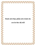 Danh sách thực phẩm nên tránh cho con ăn theo độ tuổi