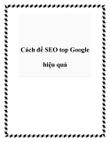 Cách SEO top Google hiệu quả nhất: Hướng dẫn từ A-Z