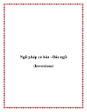 Ngữ pháp cơ bản –Đảo ngữ (Inversions)
