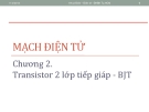 Mạch điện tử: Transistor BJT 2 lớp tiếp giáp - Chương 2